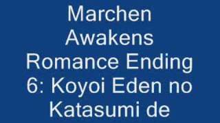 Marchen Awakens Romance Ending 6 Koyoi Eden no Katasumi de [upl. by Ag]