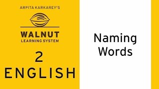 2 English  Naming Words [upl. by Swenson78]