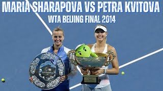 MARIA SHARAPOVA VS PETRA KVITOVA  2014 WTA BEIJING FINAL [upl. by Yboj]