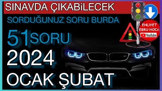 İSTEDİĞİNİZ SORUYU ÇÖZDÜM  2024 OCAK ŞUBAT EHLİYET SINAV SORULARI EHLİYET SINAV SORULARI 2024 [upl. by Adachi]