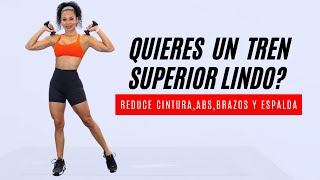 EJERCICIOS PARA ADELGAZAR ESPALDA BRAZOS Y ABDOMEN  Rutina super efectiva [upl. by Davidson]