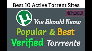 Best 10 Active Verified Torrent Lists You Shoud Know amp Use in 2018  Based on Global Alexa Rank [upl. by Hamilah]