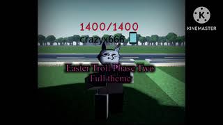 WoT Easter Troll Full Theme Phase Two [upl. by Oirad852]