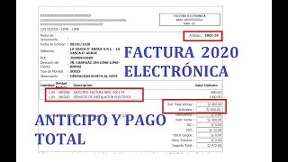 FACTURA ELECTRÓNICA 2020 SUNAT  PAGO POR ANTICIPOPAGO TOTAL [upl. by Corbet]