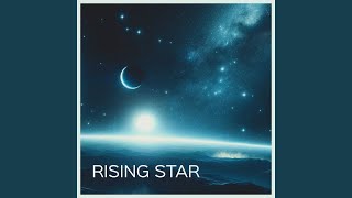 Rising Star [upl. by Roarke]