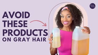 AVOID THESE PRODUCTS WITH GREY HAIR [upl. by Ecnerrot]