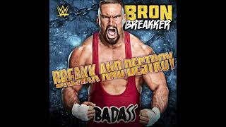 WWE Bron Breakker  Breakk And Destroy Entrance Theme [upl. by Tedmann]