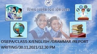 OSEPACLASSXENGLISH GRAMMAR REPORT WRITING301120211230 PM [upl. by Roselin326]