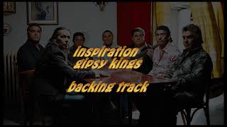 Inspiration Gipsy Kings  Backing track [upl. by Ellehcsor]