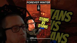 The Forever Winter  Titans vs Titans  Epic 2v2 showdown [upl. by Anifesoj]