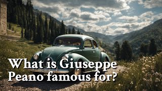 What is Giuseppe Peano famous for  Philosophy [upl. by Demahom]