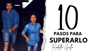 10 PASOS PARA SUPERAR A QUIEN NO TE VALORA [upl. by Leirol683]