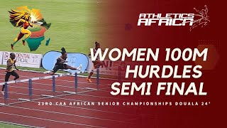 Women’s 100m Hurdles Semi Final 2  DOUALA 24  23rd CAA African Senior Championships [upl. by Carmelo]