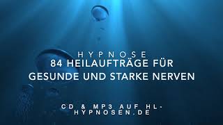 84 Heilaufträge für gesunde und starke Nerven  Hypnose [upl. by Ainehs753]