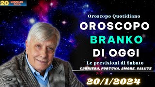 Oroscopo oggi di Branko del 2012024  Amore e Fortuna di Sabato [upl. by Dwane]