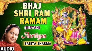 Bhaj Shri Ram Ramam Kirtan I BABITA SHARMA I Full Audio Song I Aartiyan I TSeries Bhakti Sagar [upl. by Dualc]