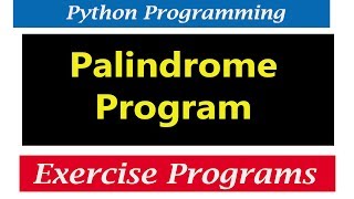 Python Tutorials  Palindrome Program  Reverse The String And Number  Advanced Slicing [upl. by Eetse881]