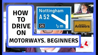 How to drive on Motorways Beginners [upl. by Ablem]