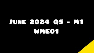 Q5  June 2024 WME01  MATH AS EDEXCEL  M1 [upl. by Linis]