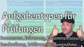 11 Aufgabentypen für Klausuren Kommentar Erörterung Zusammenfassung Begründung Beschreibung [upl. by Yelyab]