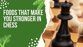 10 Superfoods to Boost Your Chess Game Unlock Memory Focus amp Mental Stamina [upl. by Arria]