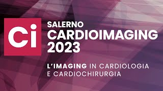 Salerno Cardioimaging 2023 Anche quest anno un successo con i massimi esperti in cardiologia [upl. by Yelyab538]