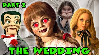 Slappy And M3gan Are Getting Married Part 2 Annabelle Is Still Big Mad [upl. by Wynn]