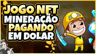 JOGO NFT DE MINERAÇÃO PAGANDO MUITO  VEJA COMO GANHAR DINHEIRO JOGANDO MINER WORK  GUIA COMPLETO [upl. by Acsisnarf]