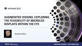 XPANCEO  Augmented Visions Exploring the Feasibility of MicroLED Displays within the Eye [upl. by Goran495]