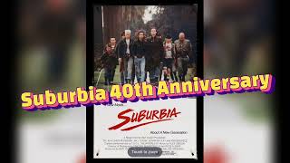 Suburbia 40th Anniversary [upl. by Lunetta]