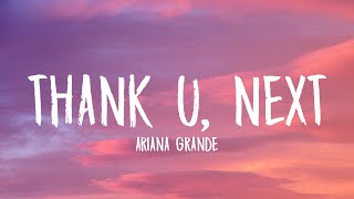 Ariana Grande  thank u next Lyrics 🎵 [upl. by Josi292]