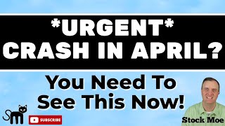 URGENT ⛔️ Stock Market Crash In April [upl. by Markland395]