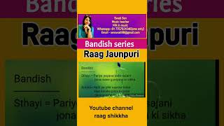 Raag Jaunpuri 🎵pariye payan🎵tutorial🎵raag shikkha🎵swati Sen 🎵31January 2024 [upl. by Peyton220]