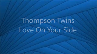 Thompson Twins  Love On Your Side  Remastered Razormaid Promotional Remix [upl. by Yelir295]