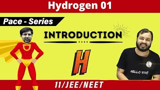 Hydrogen 01  Introduction  CLASS 11  JEE  NEET  PACE [upl. by Cindi]