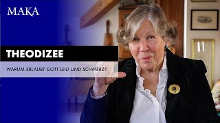 Die TheodizeeFrage Warum erlaubt Gott Leid und Schmerz [upl. by Leede]