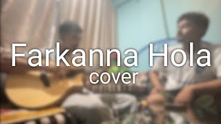 Farkanna hola cover JohnChamlingTV [upl. by Dyer307]