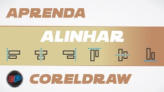 Curso de Corel Draw  Alinhar [upl. by Mochun544]