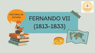 REINADO DE FERNANDO VII 18131833 [upl. by Gothurd]