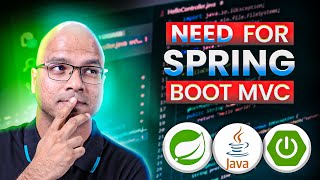 12 Need for Spring Boot MVC [upl. by Ecneps]