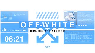 OFFWHITE [upl. by Ennaisoj]