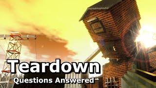 Teardown  Your Questions Answered [upl. by Modla323]