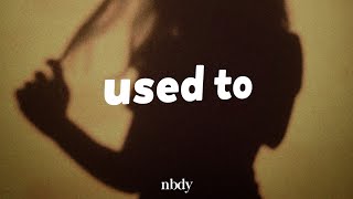 NBDY  Used To traduçãolegendado [upl. by Orofselet]