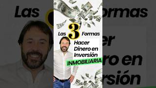 🏠💸 Las 3 MANERAS para Ganar Dinero en Bienes Raíces  BONUS 🌟 inversionesinmobiliarias [upl. by Alaek]