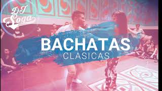 SET BACHATAS CLASICAS  DJ SOGA 2020 [upl. by Licko]