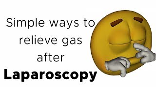 How to relieve gas after laparoscopic surgery Dr Nanda Rajaneesh [upl. by Anjali]