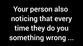 Your person also noticing that every time they do you something wrong negative things happen to [upl. by Aneed8]