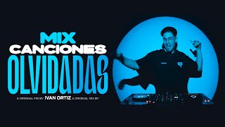 MIX CANCIONES OLVIDADAS Clásicos del reggaeton  Ivan Ortiz [upl. by Novi]