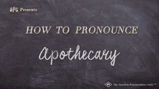 How to Pronounce Apothecary Real Life Examples [upl. by Gennie]