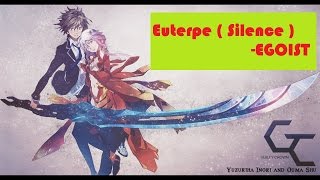 Euterpe  Silence   EGOIST  Guilty Crown Lyric  English Translation [upl. by Stanley912]